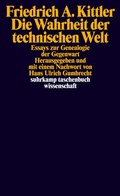 Cover: Die Wahrheit der technischen Welt - Suhrkamp