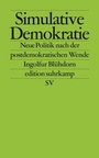 Cover: Simulative Demokratie - Suhrkamp