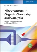 Cover: Microreactors in Organic Chemistry and Catalysis - Wiley-VCH