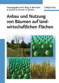Abbildung von: Anbau und Nutzung von Bäumen auf landwirtschaftlichen Flächen - Wiley-VCH