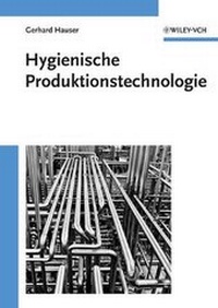 Abbildung von: Hygienische Produktionstechnologie - Wiley-VCH