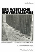 Cover: Der westliche Universalismus - VS Verlag f&uuml;r Sozialwissenschaften