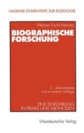Cover: Biographische Forschung - VS Verlag f&uuml;r Sozialwissenschaften
