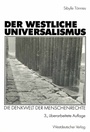 Cover: Der westliche Universalismus - VS Verlag für Sozialwissenschaften