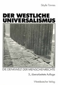 Cover: Der westliche Universalismus - VS Verlag f&uuml;r Sozialwissenschaften