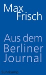 Cover: Aus dem Berliner Journal - Suhrkamp