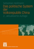 Cover: Das politische System der Volksrepublik China - VS Verlag f&uuml;r Sozialwissenschaften