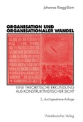 Cover: Organisation und organisationaler Wandel - VS Verlag f&uuml;r Sozialwissenschaften
