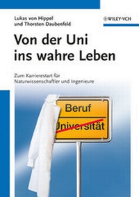 Abbildung von: Von der Uni ins wahre Leben - Wiley-VCH