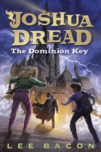 Enlarge image Cover: Joshua Dread: The Dominion Key - Delacorte Press
