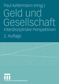 Cover: Geld und Gesellschaft - VS Verlag f&uuml;r Sozialwissenschaften