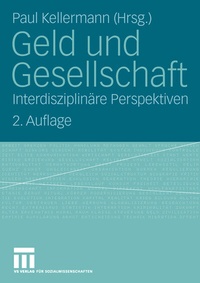 Enlarge image Cover: Geld und Gesellschaft - VS Verlag für Sozialwissenschaften