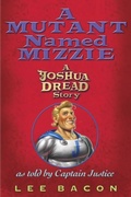 Cover: A Mutant Named Mizzie - Delacorte Press