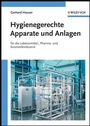 Cover: Hygienegerechte Apparate und Anlagen - Wiley-VCH