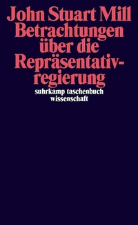 Abbildung von: Betrachtungen über die Repräsentativregierung - Suhrkamp