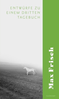 Abbildung von: Entwürfe zu einem dritten Tagebuch - Suhrkamp