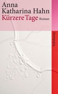 Cover: K&uuml;rzere Tage - Suhrkamp