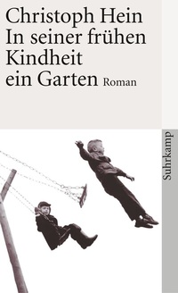 Abbildung von: In seiner frühen Kindheit ein Garten - Suhrkamp