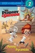 Cover: Penny of the Pyramids (Mr. Peabody & Sherman) - Random House Books for Young Readers