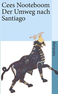 Abbildung von: Der Umweg nach Santiago - Suhrkamp