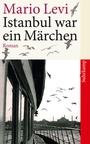 Cover: Istanbul war ein Märchen - Suhrkamp