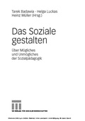 Cover: Das Soziale gestalten - VS Verlag f&uuml;r Sozialwissenschaften