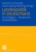 Cover: Landespolitik in Deutschland - VS Verlag f&uuml;r Sozialwissenschaften