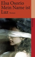 Cover: Mein Name ist Luz - Suhrkamp