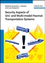 Cover: Security Aspects of Uni- and Multimodal Hazmat Transportation Systems - Wiley-VCH
