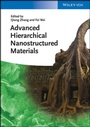Cover: Advanced Hierarchical Nanostructured Materials - Wiley-VCH
