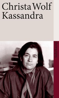 Enlarge image Cover: Kassandra - Suhrkamp