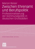 Cover: Zwischen Ehrenamt und Berufspolitik - VS Verlag f&uuml;r Sozialwissenschaften
