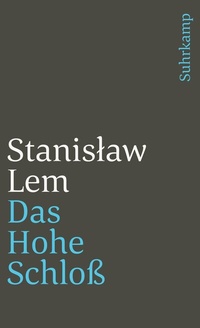 Abbildung von: Das Hohe Schloß - Suhrkamp