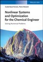 Cover: Nonlinear Systems and Optimization for the Chemical Engineer - Wiley-VCH