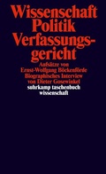 Cover: Wissenschaft, Politik, Verfassungsgericht - Suhrkamp