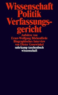 Abbildung von: Wissenschaft, Politik, Verfassungsgericht - Suhrkamp