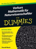 Cover: Vorkurs Mathematik f&uuml;r Naturwissenschaftler f&uuml;r Dummies - Wiley-VCH