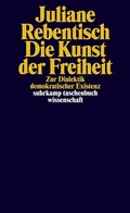 Cover: Die Kunst der Freiheit - Suhrkamp