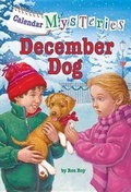 Cover: Calendar Mysteries #12: December Dog - Random House Books for Young Readers