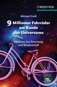 Abbildung von: 9 Millionen Fahrräder am Rande des Universums - Wiley-VCH