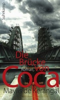 Cover: Die Br&uuml;cke von Coca - Suhrkamp