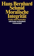 Cover: Moralische Integrit&auml;t - Suhrkamp
