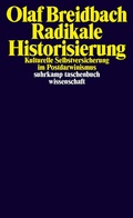 Cover: Radikale Historisierung - Suhrkamp