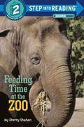 Cover: Feeding Time at the Zoo - Random House Books for Young Readers
