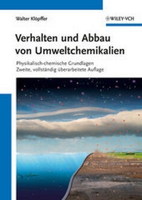 Abbildung von: Verhalten und Abbau von Umweltchemikalien - Wiley-VCH