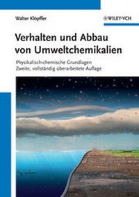 Abbildung von: Verhalten und Abbau von Umweltchemikalien - Wiley-VCH
