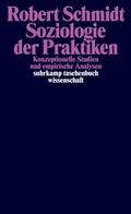 Cover: Soziologie der Praktiken - Suhrkamp