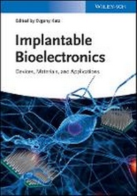 Enlarge image Cover: Implantable Bioelectronics - Wiley-VCH