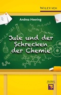 Cover: Jule und der Schrecken der Chemie - Wiley-VCH