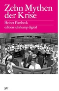 Cover: Zehn Mythen der Krise - Suhrkamp